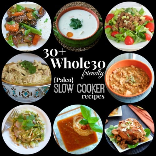 Paleo Whole 30 Slow Cooker Recipes