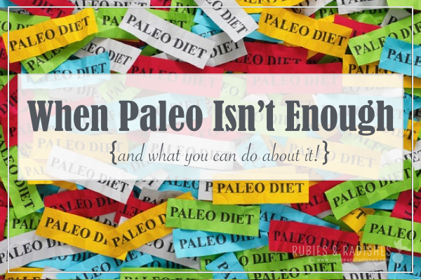 Paleo isn't enough.001